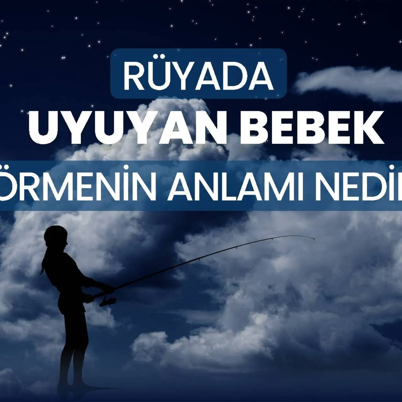 Rüyada Uyuyan Bebek Görmek Ne Anlama Gelir? Huzur ve Koruma Duygusu