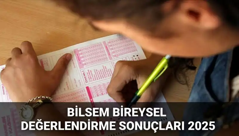 2025 BİLSEM Değerlendirme Sonuçları Açıklandı: Kayıt Hakkı Kazananlar!