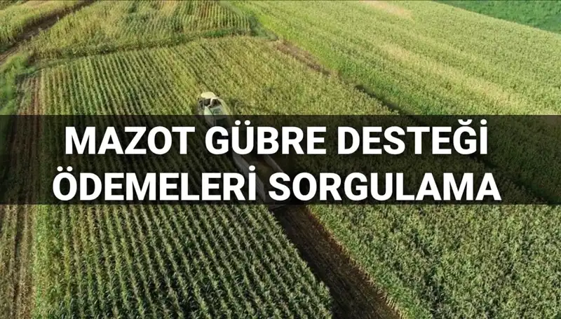 Mazot ve Gübre Desteği Ödeme Tarihleri: Mart 2025’te Neler Olacak?