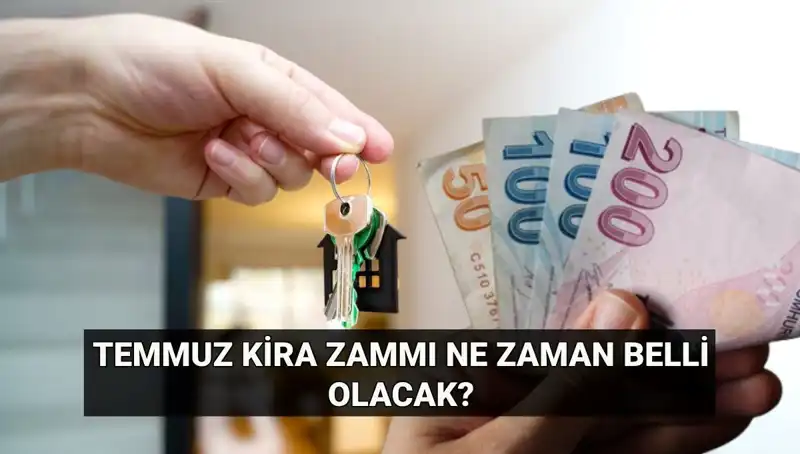 Kira Artışı İçin Gözler TÜİK'e Çevrildi! Temmuz Zam Oranı Ne Zaman Açıklanacak?
