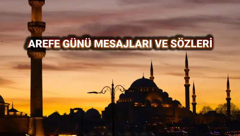2025 Kurban Bayramı Arefesi İçin En Anlamlı Kutlama Mesajları