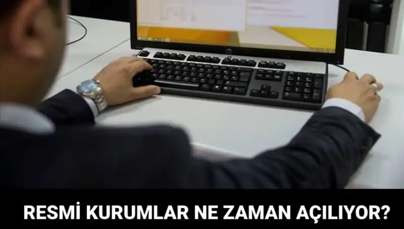 Resmi Kurumların Açıklık Durumu: Bugün Hangi Kurumlar Çalışacak?