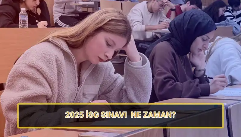 2025 İş Sağlığı ve Güvenliği Sınavı İçin Heyecan Dorukta! Detaylar Açıklandı