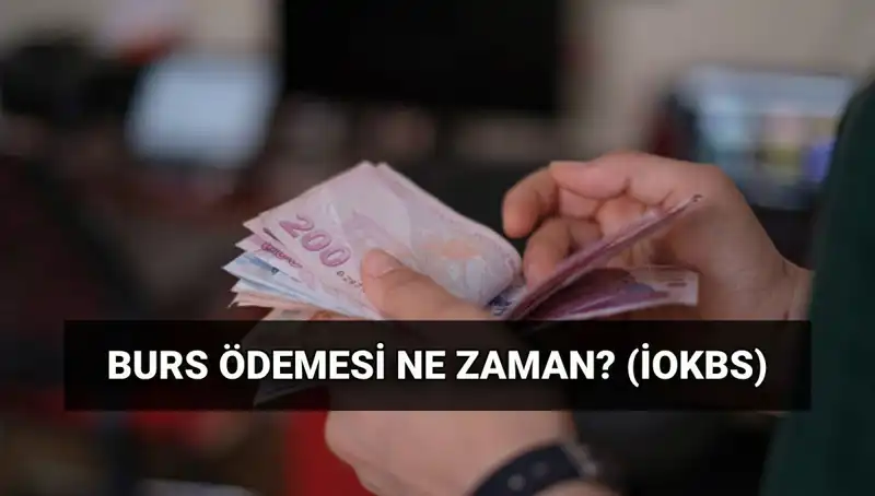 2025 Burs Ödeme Tarihleri: MEB IOKBS İlk Burs Ödemesi Ne Zaman Gerçekleşecek?